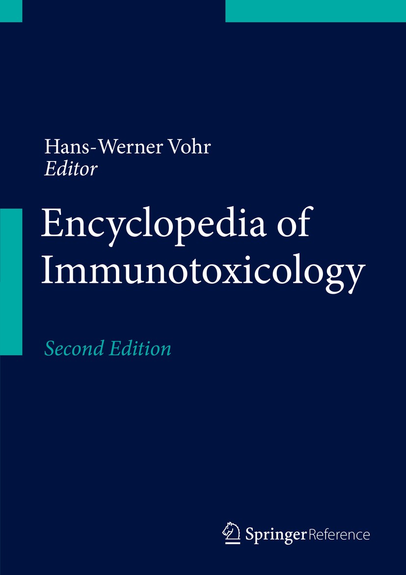 Titlebook: Encyclopedia of Immunotoxicology; Hans-Werner Vohr Reference work 2016Latest edition Springer-Verlag Berlin Heidelberg 2016 Immune system. Titlebook: Encyclopedia of Immunotoxicology; Hans-Werner Vohr Reference work 2016Latest edition Springer-Verlag Berlin Heidelberg 2016 Immune system.