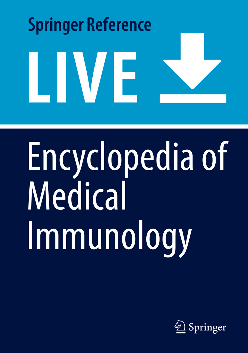 Titlebook: Encyclopedia of Medical Immunology; Vaccines Ian MacKay,Noel R. Rose Living reference work 2020Latest edition Titlebook: Encyclopedia of Medical Immunology; Vaccines Ian MacKay,Noel R. Rose Living reference work 2020Latest edition