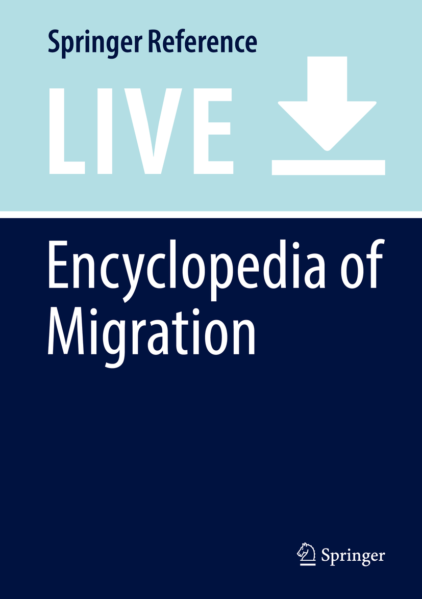 Titlebook: Encyclopedia of Migration; Reed Ueda Living reference work 2020Latest edition Titlebook: Encyclopedia of Migration; Reed Ueda Living reference work 2020Latest edition