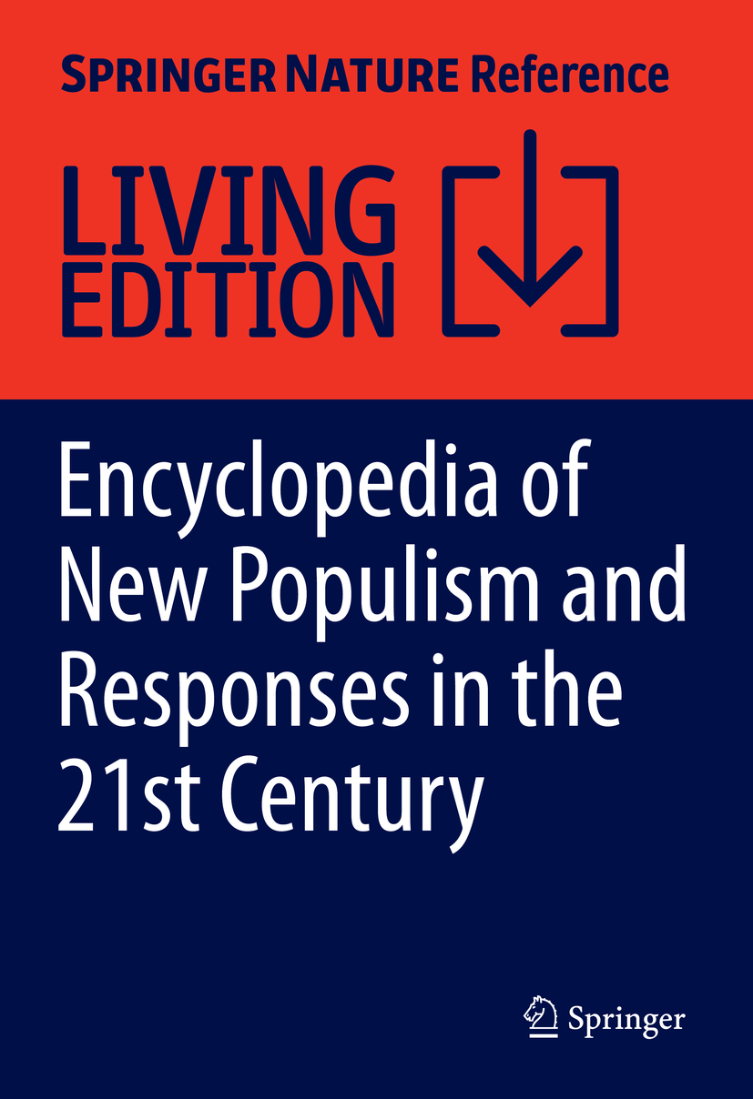 Titlebook: Encyclopedia of New Populism and Responses in the 21st Century; Joseph Chacko Chennattuserry,Madhumati Deshpande,P Living reference work 2 Titlebook: Encyclopedia of New Populism and Responses in the 21st Century; Joseph Chacko Chennattuserry,Madhumati Deshpande,P Living reference work 2