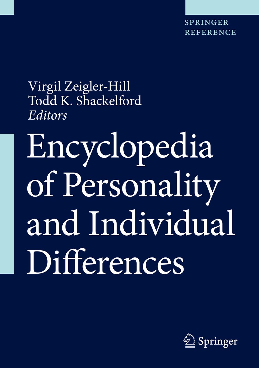 Titlebook: Encyclopedia of Personality and Individual Differences; Virgil Zeigler-Hill,Todd K. Shackelford Reference work 2020 Springer Nature Switze Titlebook: Encyclopedia of Personality and Individual Differences; Virgil Zeigler-Hill,Todd K. Shackelford Reference work 2020 Springer Nature Switze