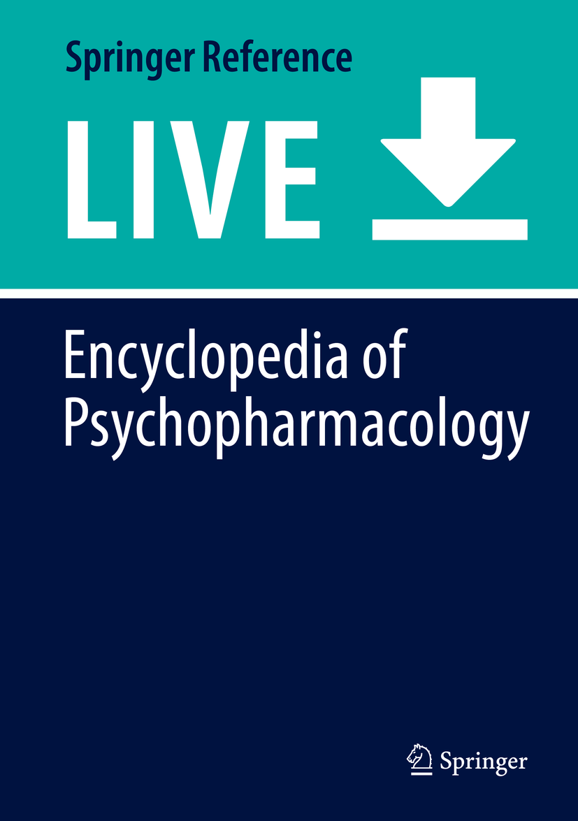 Titlebook: Encyclopedia of Psychopharmacology; Ian P. Stolerman,Lawrence H. Price Living reference work 20200th edition Titlebook: Encyclopedia of Psychopharmacology; Ian P. Stolerman,Lawrence H. Price Living reference work 20200th edition
