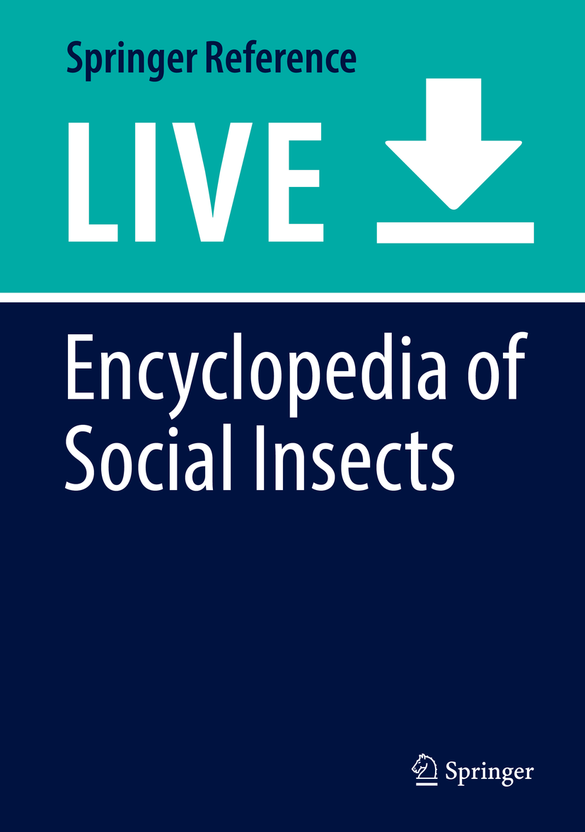 Titlebook: Encyclopedia of Social Insects; Christopher K. Starr Living reference work 20200th edition Social insects.Bees.Ants.Honeybees.Wasps.Spide Titlebook: Encyclopedia of Social Insects; Christopher K. Starr Living reference work 20200th edition Social insects.Bees.Ants.Honeybees.Wasps.Spide