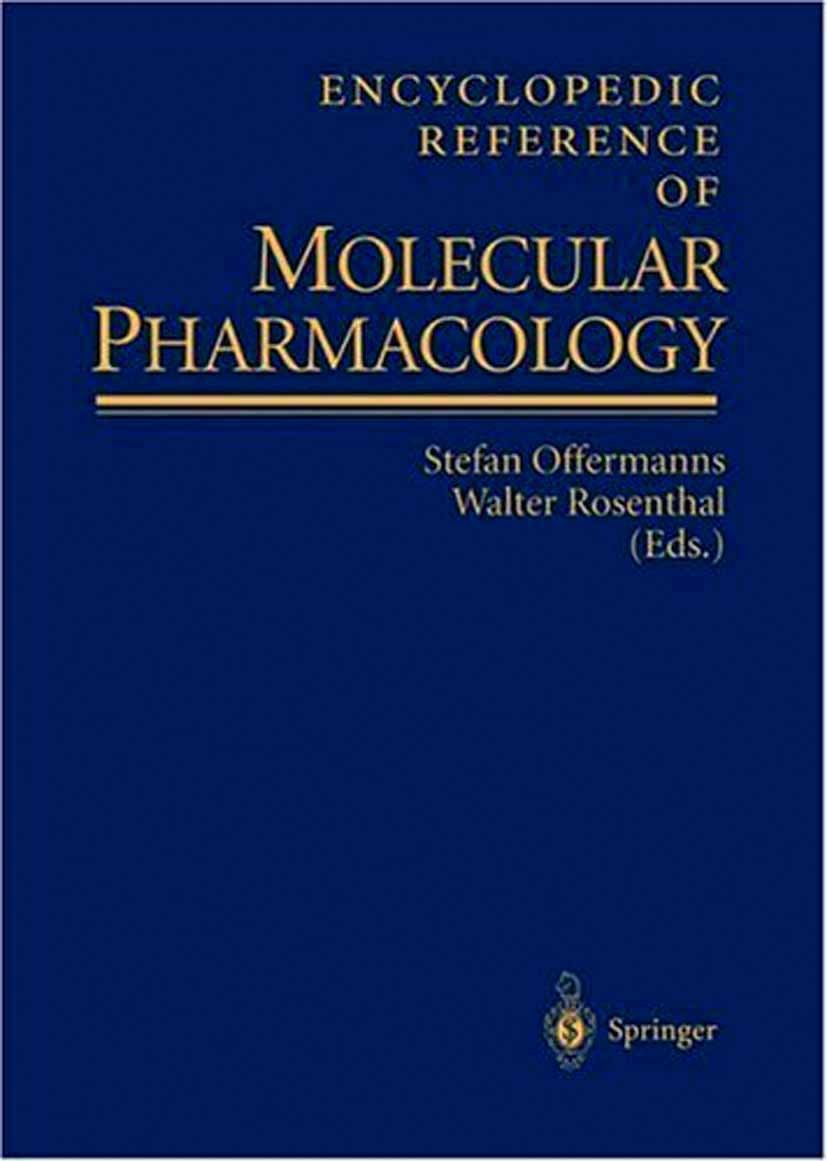 Titlebook: Encyclopedic Reference of Molecular Pharmacology; Stefan Offermanns,Walter Rosenthal Reference work 20041st edition Springer-Verlag Berlin Titlebook: Encyclopedic Reference of Molecular Pharmacology; Stefan Offermanns,Walter Rosenthal Reference work 20041st edition Springer-Verlag Berlin