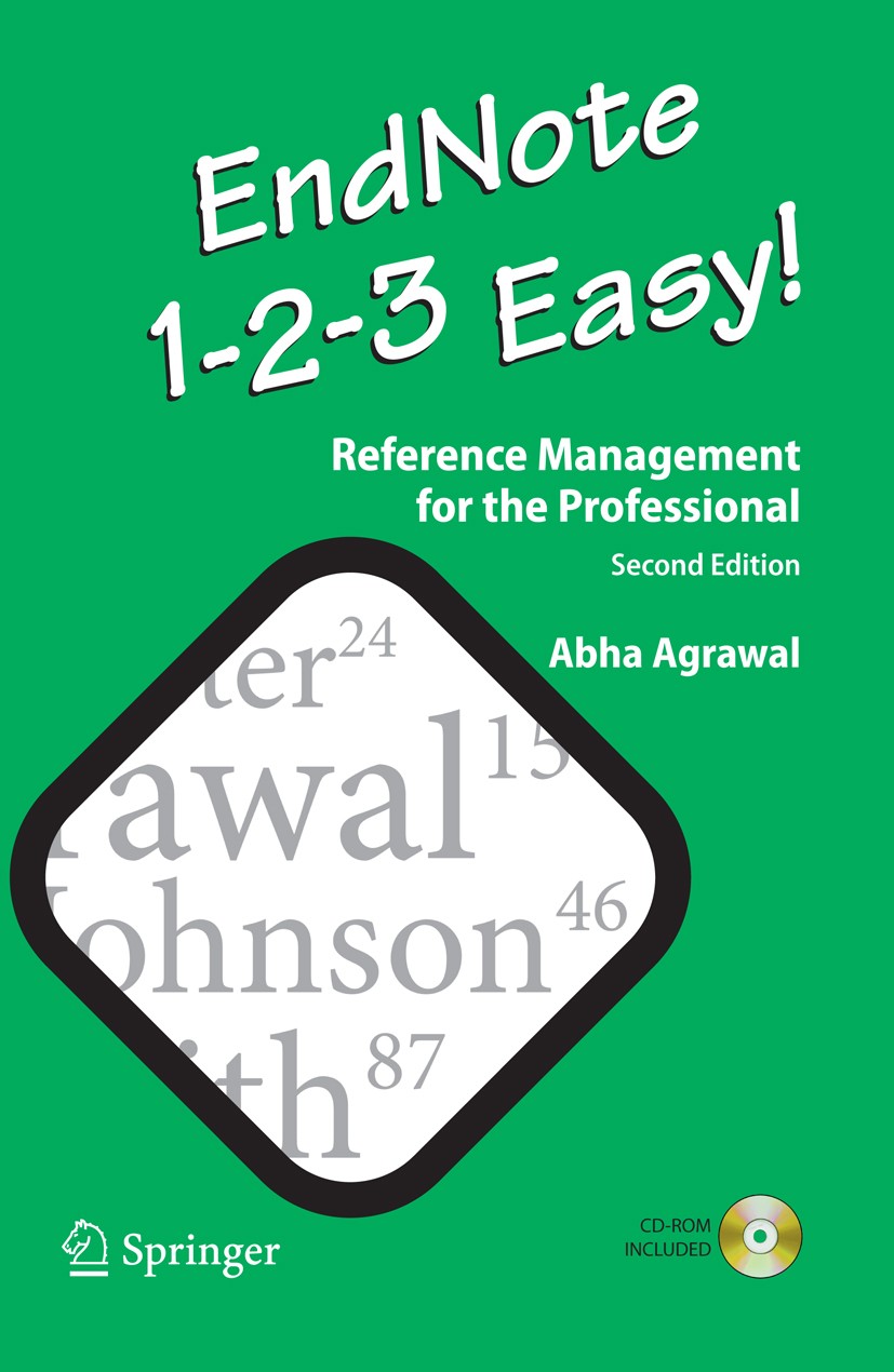 Titlebook: EndNote 1 - 2 - 3Easy!; Reference Management Abha Agrawal Book 20092nd edition Springer-Verlag US 2009 Agrawal.EndNote.database.easy.manage Titlebook: EndNote 1 - 2 - 3Easy!; Reference Management Abha Agrawal Book 20092nd edition Springer-Verlag US 2009 Agrawal.EndNote.database.easy.manage