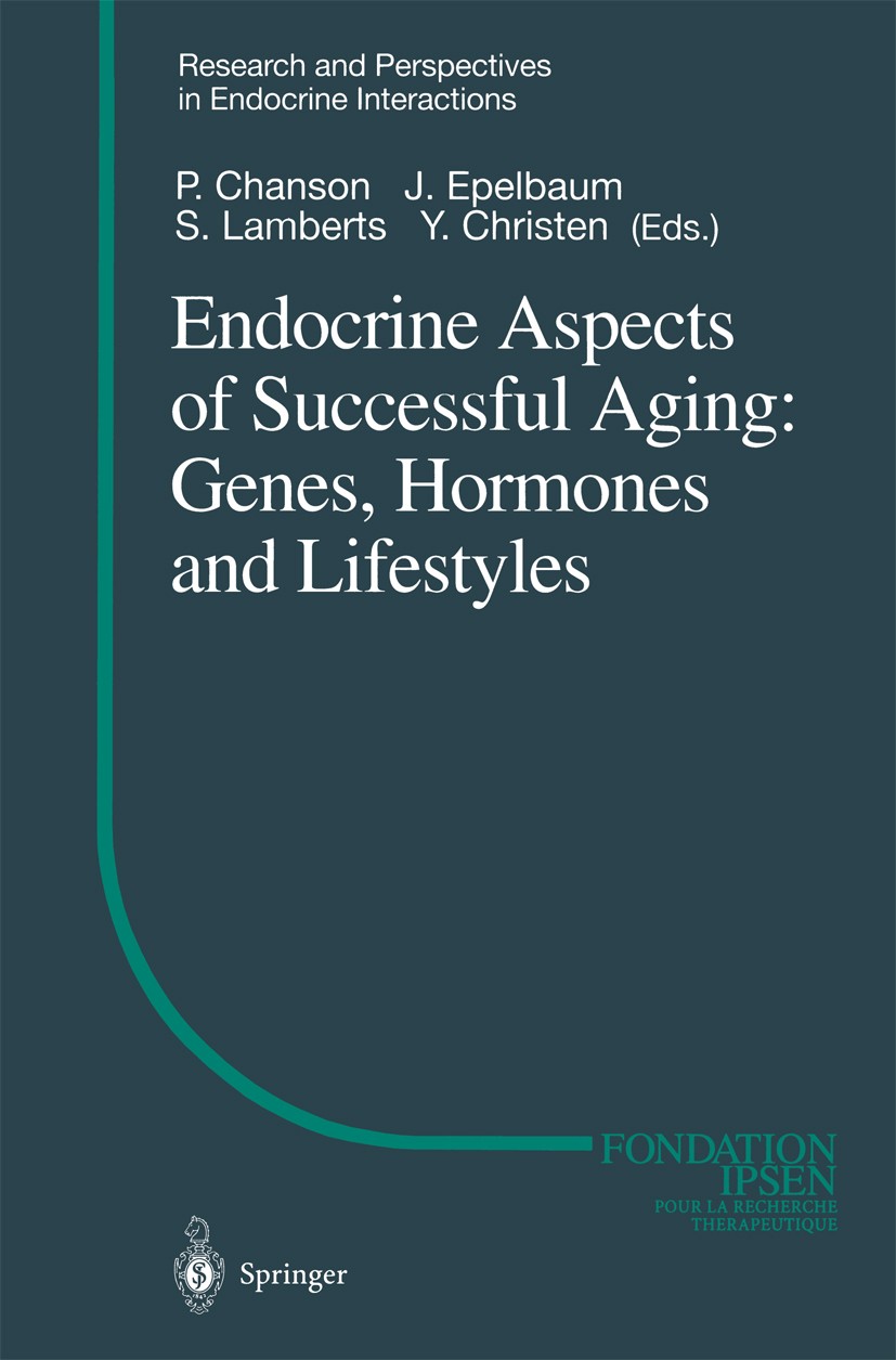 Titlebook: Endocrine Aspects of Successful Aging: Genes, Hormones and Lifestyles; Philippe Chanson,Jacques Epelbaum,Yves Christen Book 2004 Springer- Titlebook: Endocrine Aspects of Successful Aging: Genes, Hormones and Lifestyles; Philippe Chanson,Jacques Epelbaum,Yves Christen Book 2004 Springer-