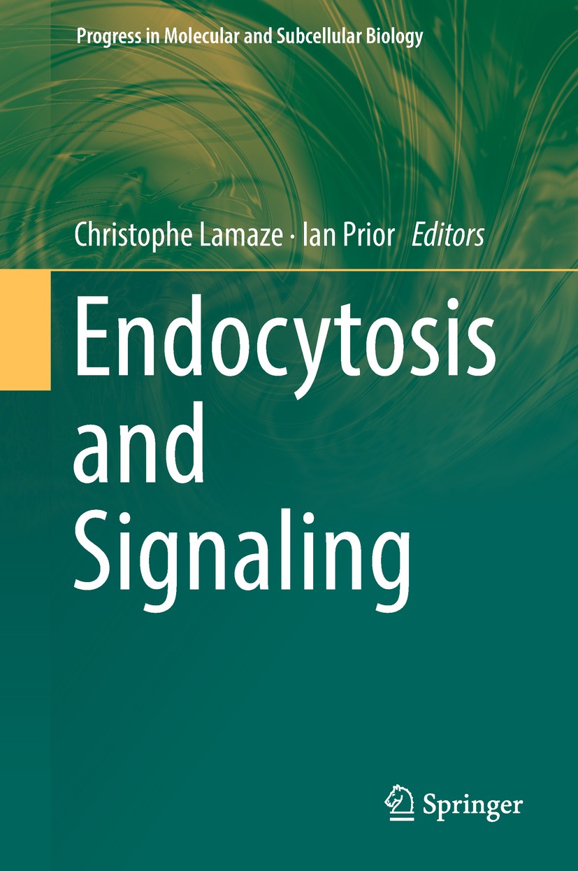 Titlebook: Endocytosis and Signaling; Christophe Lamaze,Ian Prior Book 2018 Springer International Publishing AG, part of Springer Nature 2018 cell s Titlebook: Endocytosis and Signaling; Christophe Lamaze,Ian Prior Book 2018 Springer International Publishing AG, part of Springer Nature 2018 cell s