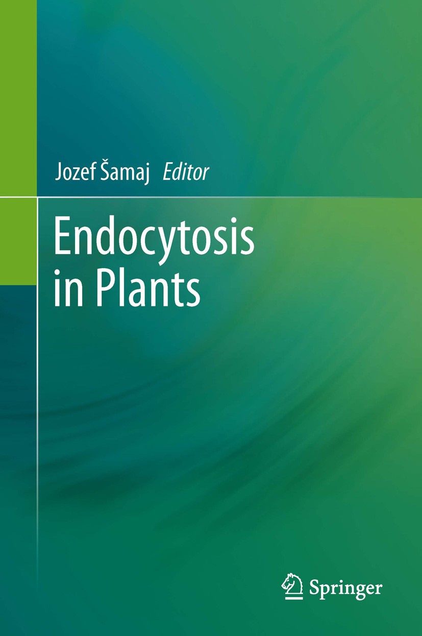 Titlebook: Endocytosis in Plants; Jozef Šamaj Book 2012 Springer-Verlag Berlin Heidelberg 2012 SNAREs.cell polarization.plasma membrane.protein turno Titlebook: Endocytosis in Plants; Jozef Šamaj Book 2012 Springer-Verlag Berlin Heidelberg 2012 SNAREs.cell polarization.plasma membrane.protein turno