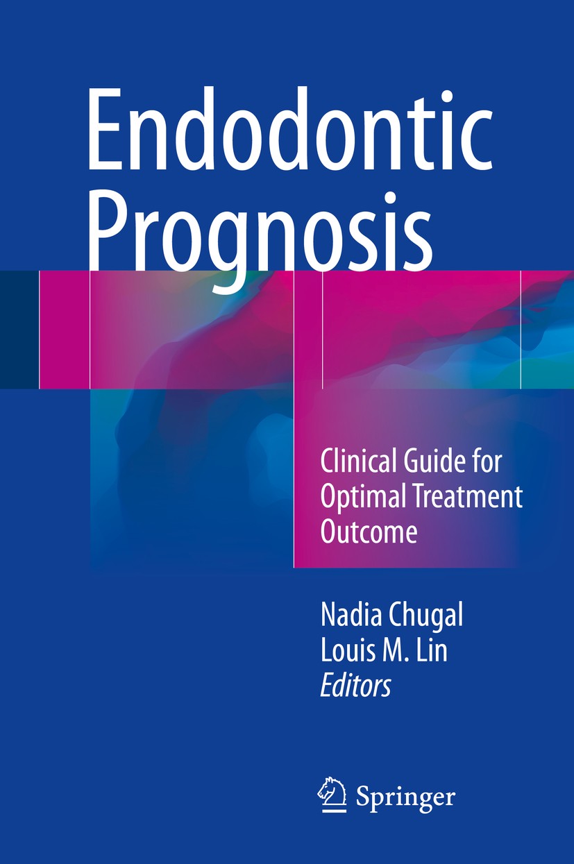 Titlebook: Endodontic Prognosis; Clinical Guide for O Nadia Chugal,Louis M Lin Book 2017 The Editor(s) (if applicable) and The Author(s), under exclus Titlebook: Endodontic Prognosis; Clinical Guide for O Nadia Chugal,Louis M Lin Book 2017 The Editor(s) (if applicable) and The Author(s), under exclus
