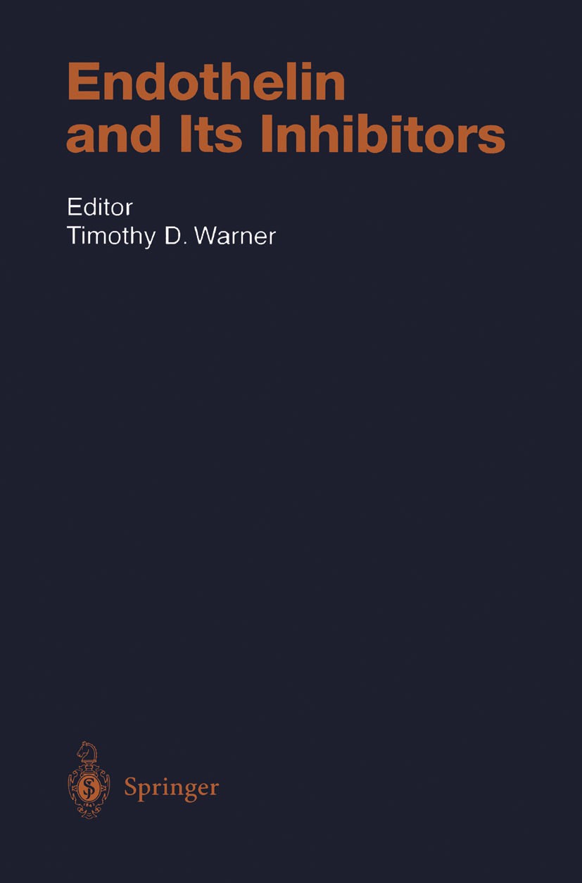 Titlebook: Endothelin and Its Inhibitors; Timothy D. Warner Book 2001 Springer-Verlag Berlin Heidelberg 2001 Circulation.Endothelin.Glatte Muskulatur Titlebook: Endothelin and Its Inhibitors; Timothy D. Warner Book 2001 Springer-Verlag Berlin Heidelberg 2001 Circulation.Endothelin.Glatte Muskulatur
