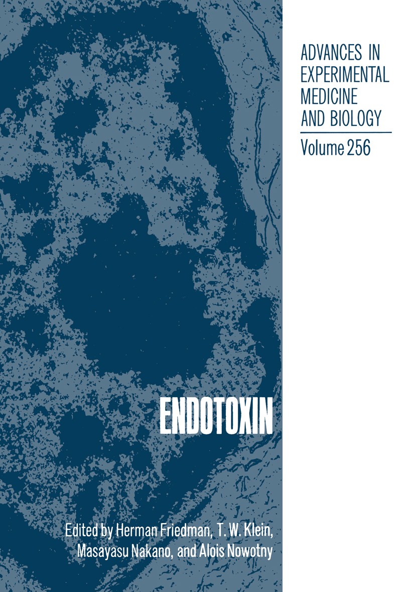 Titlebook: Endotoxin; Herman Friedman,T. W. Klein,Alois Nowotny Book 1990 The Editor(s) (if applicable) and The Author(s), under exclusive license to Titlebook: Endotoxin; Herman Friedman,T. W. Klein,Alois Nowotny Book 1990 The Editor(s) (if applicable) and The Author(s), under exclusive license to