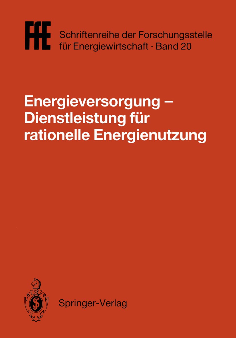 Titlebook: Energieversorgung— Dienstleistung für rationelle Energienutzung; VDE/VDI/GFPE-Tagung Energietechnische Gesellschaft im VDE (ETG-VDE),VD Co Titlebook: Energieversorgung— Dienstleistung für rationelle Energienutzung; VDE/VDI/GFPE-Tagung Energietechnische Gesellschaft im VDE (ETG-VDE),VD Co