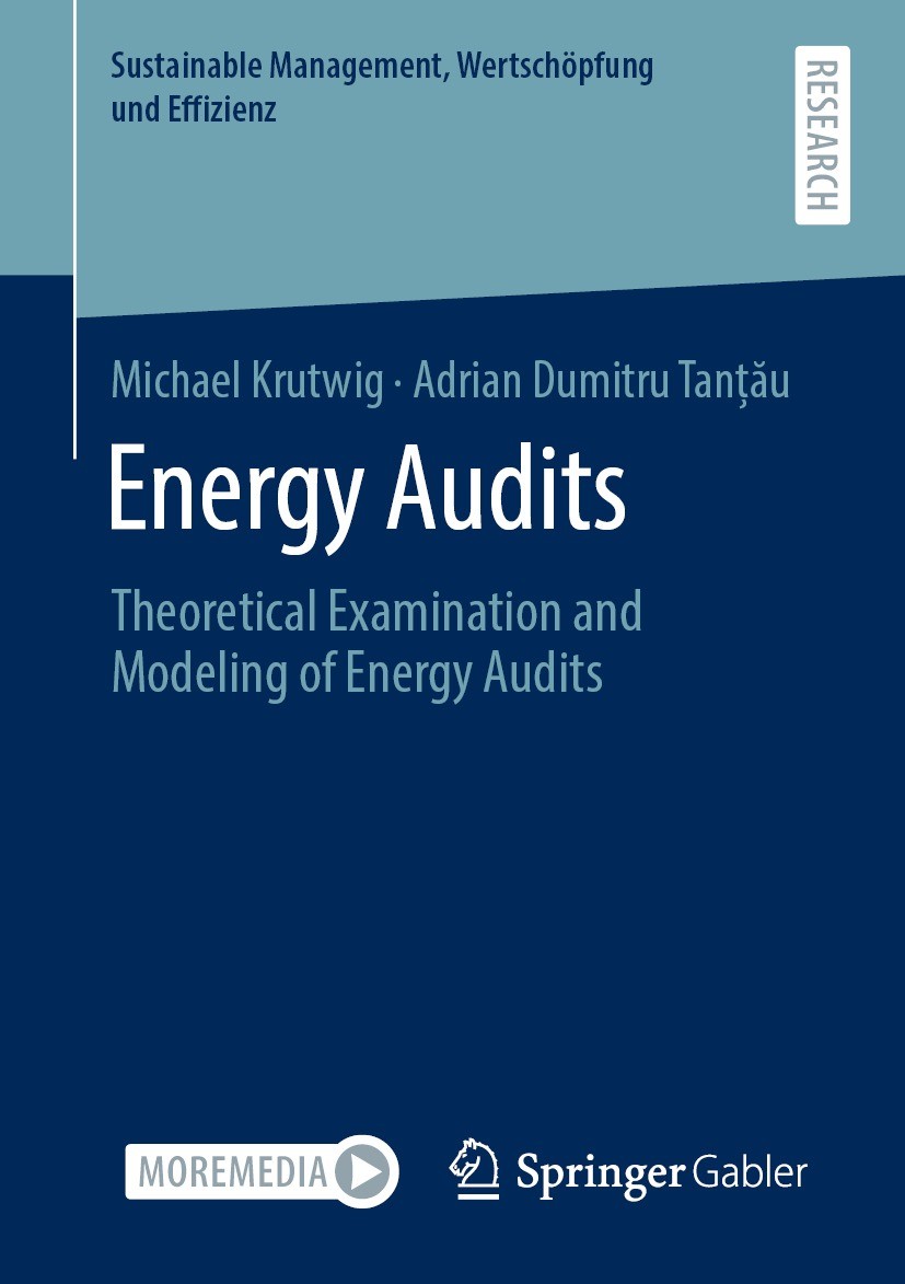 Titlebook: Energy Audits; Theoretical Examinat Michael Krutwig,Adrian Dumitru‘Tan??u Book 2021 The Editor(s) (if applicable) and The Author(s), under  Titlebook: Energy Audits; Theoretical Examinat Michael Krutwig,Adrian Dumitru‘Tan??u Book 2021 The Editor(s) (if applicable) and The Author(s), under