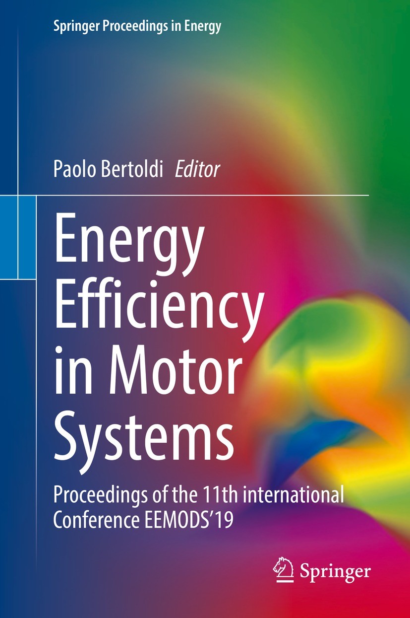Titlebook: Energy Efficiency in Motor Systems; Proceedings of the 1 Paolo Bertoldi Conference proceedings 2021 The Editor(s) (if applicable) and The A Titlebook: Energy Efficiency in Motor Systems; Proceedings of the 1 Paolo Bertoldi Conference proceedings 2021 The Editor(s) (if applicable) and The A