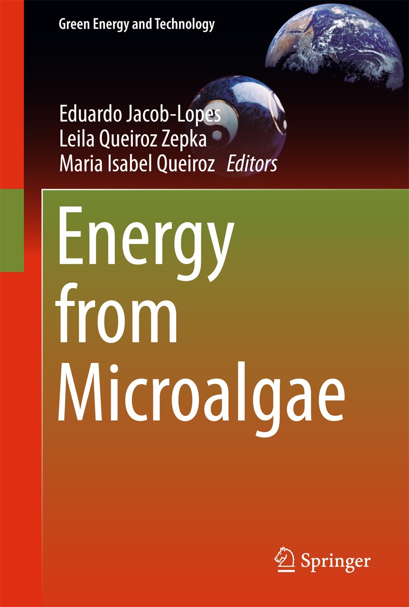Titlebook: Energy from Microalgae; Eduardo Jacob-Lopes,Leila Queiroz Zepka,Maria Isab Book 2018 Springer International Publishing AG 2018 Life Cycle Titlebook: Energy from Microalgae; Eduardo Jacob-Lopes,Leila Queiroz Zepka,Maria Isab Book 2018 Springer International Publishing AG 2018 Life Cycle