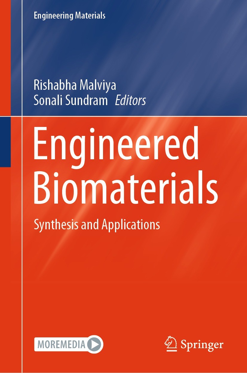 Titlebook: Engineered Biomaterials; Synthesis and Applic Rishabha Malviya,Sonali Sundram Book 2023 The Editor(s) (if applicable) and The Author(s), un Titlebook: Engineered Biomaterials; Synthesis and Applic Rishabha Malviya,Sonali Sundram Book 2023 The Editor(s) (if applicable) and The Author(s), un