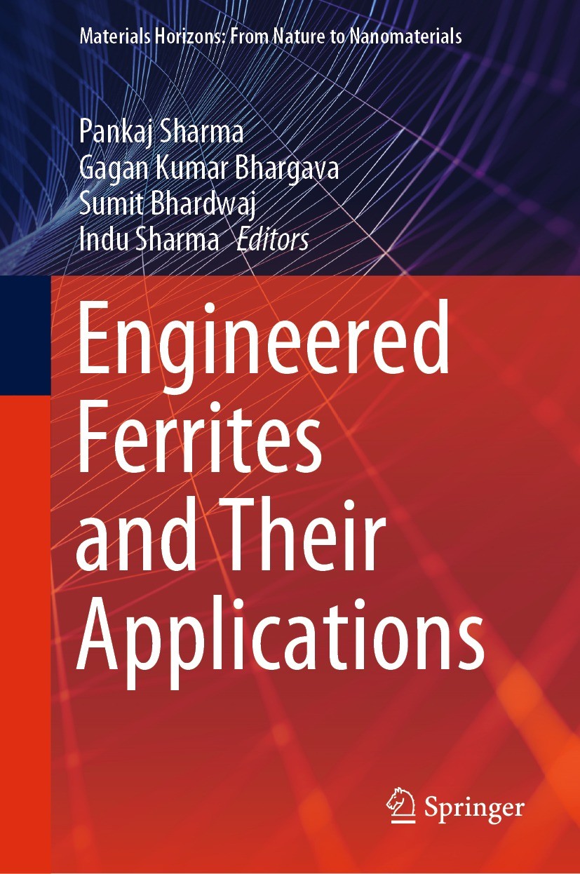 Titlebook: Engineered Ferrites and Their Applications; Pankaj Sharma,Gagan Kumar Bhargava,Indu Sharma Book 2023 The Editor(s) (if applicable) and The Titlebook: Engineered Ferrites and Their Applications; Pankaj Sharma,Gagan Kumar Bhargava,Indu Sharma Book 2023 The Editor(s) (if applicable) and The