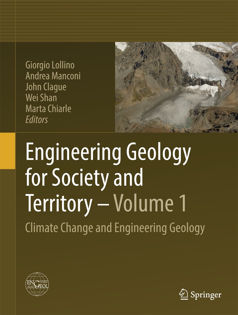 Titlebook: Engineering Geology for Society and Territory - Volume 1; Climate Change and E Giorgio Lollino,Andrea Manconi,Marta Chiarle Conference proc Titlebook: Engineering Geology for Society and Territory - Volume 1; Climate Change and E Giorgio Lollino,Andrea Manconi,Marta Chiarle Conference proc