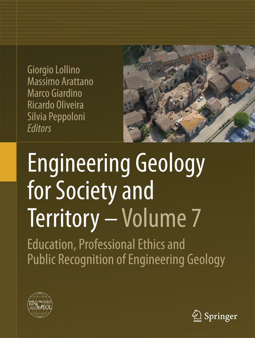 Titlebook: Engineering Geology for Society and Territory - Volume 7; Education, Professio Giorgio Lollino,Massimo Arattano,Silvia Peppoloni Conference Titlebook: Engineering Geology for Society and Territory - Volume 7; Education, Professio Giorgio Lollino,Massimo Arattano,Silvia Peppoloni Conference