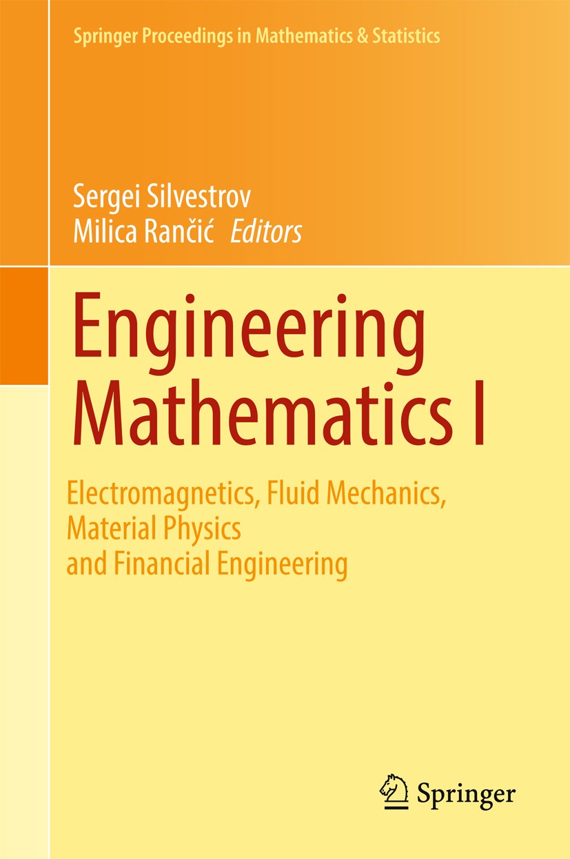 Titlebook: Engineering Mathematics I; Electromagnetics, Fl Sergei Silvestrov,Milica Rančić Conference proceedings 2016 Springer International Publishi Titlebook: Engineering Mathematics I; Electromagnetics, Fl Sergei Silvestrov,Milica Rančić Conference proceedings 2016 Springer International Publishi