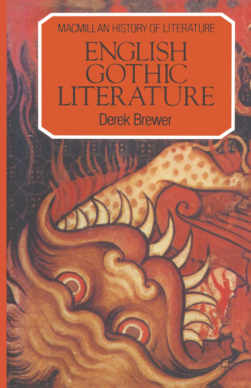 Titlebook: English Gothic Literature; Derek Brewer Textbook 1983Latest edition Macmillan Publishers Limited 1983 Chaucer.English literature.Fabliau.M Titlebook: English Gothic Literature; Derek Brewer Textbook 1983Latest edition Macmillan Publishers Limited 1983 Chaucer.English literature.Fabliau.M