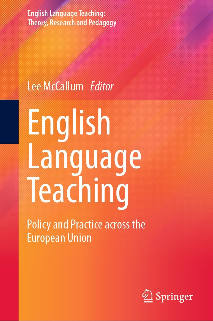 Titlebook: English Language Teaching; Policy and Practice Lee McCallum Book 2022 The Editor(s) (if applicable) and The Author(s), under exclusive lic Titlebook: English Language Teaching; Policy and Practice Lee McCallum Book 2022 The Editor(s) (if applicable) and The Author(s), under exclusive lic