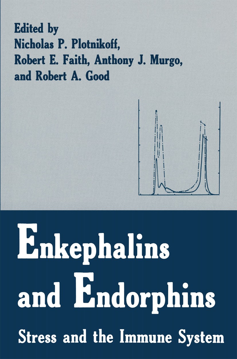 Titlebook: Enkephalins and Endorphins; Stress and the Immun Nicholas P. Plotnikoff,Robert E. Faith,Robert A. G Book 1986 Springer Science+Business Med Titlebook: Enkephalins and Endorphins; Stress and the Immun Nicholas P. Plotnikoff,Robert E. Faith,Robert A. G Book 1986 Springer Science+Business Med
