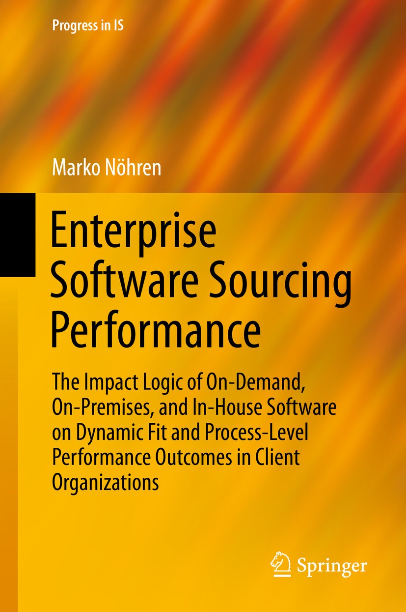 Titlebook: Enterprise Software Sourcing Performance; The Impact Logic of Marko Nöhren Book 2016 Springer International Publishing Switzerland 2016 Bu Titlebook: Enterprise Software Sourcing Performance; The Impact Logic of Marko Nöhren Book 2016 Springer International Publishing Switzerland 2016 Bu