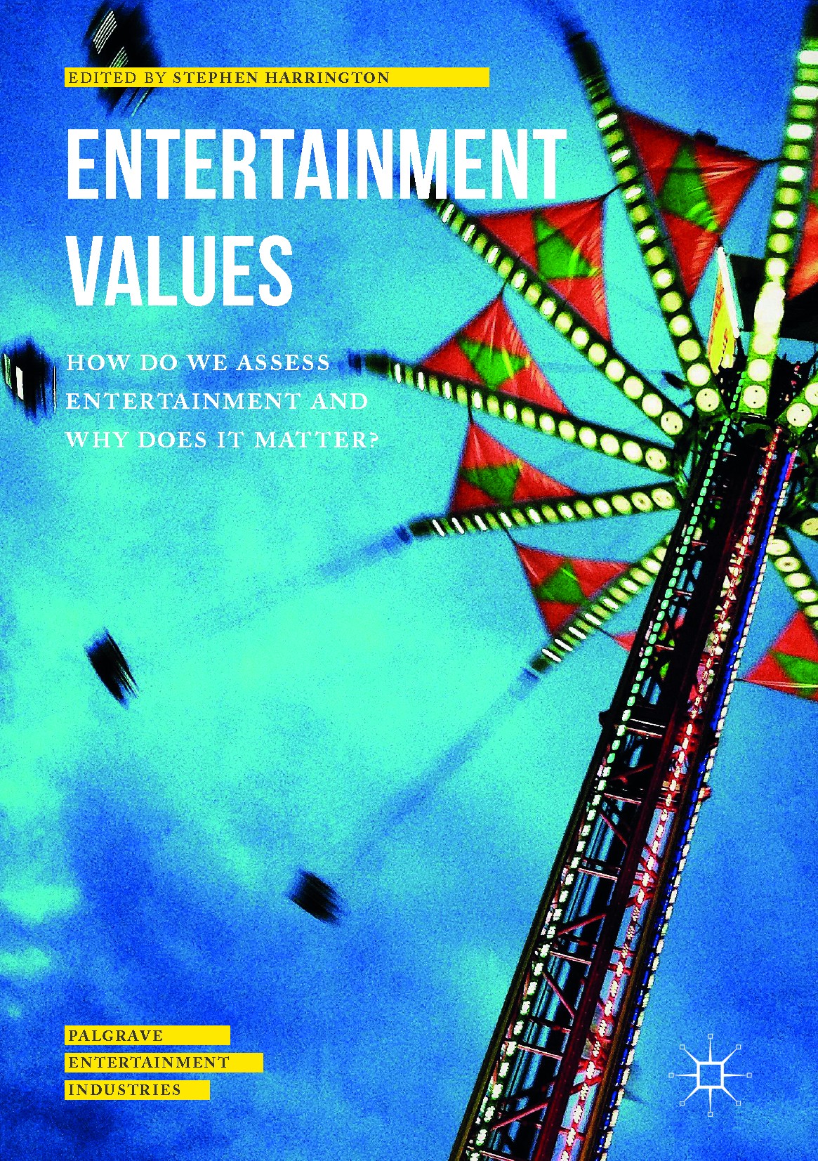 Titlebook: Entertainment Values; How do we Assess Ent Stephen Harrington Book 2017 The Editor(s) (if applicable) and The Author(s) 2017 Video Games.Te Titlebook: Entertainment Values; How do we Assess Ent Stephen Harrington Book 2017 The Editor(s) (if applicable) and The Author(s) 2017 Video Games.Te