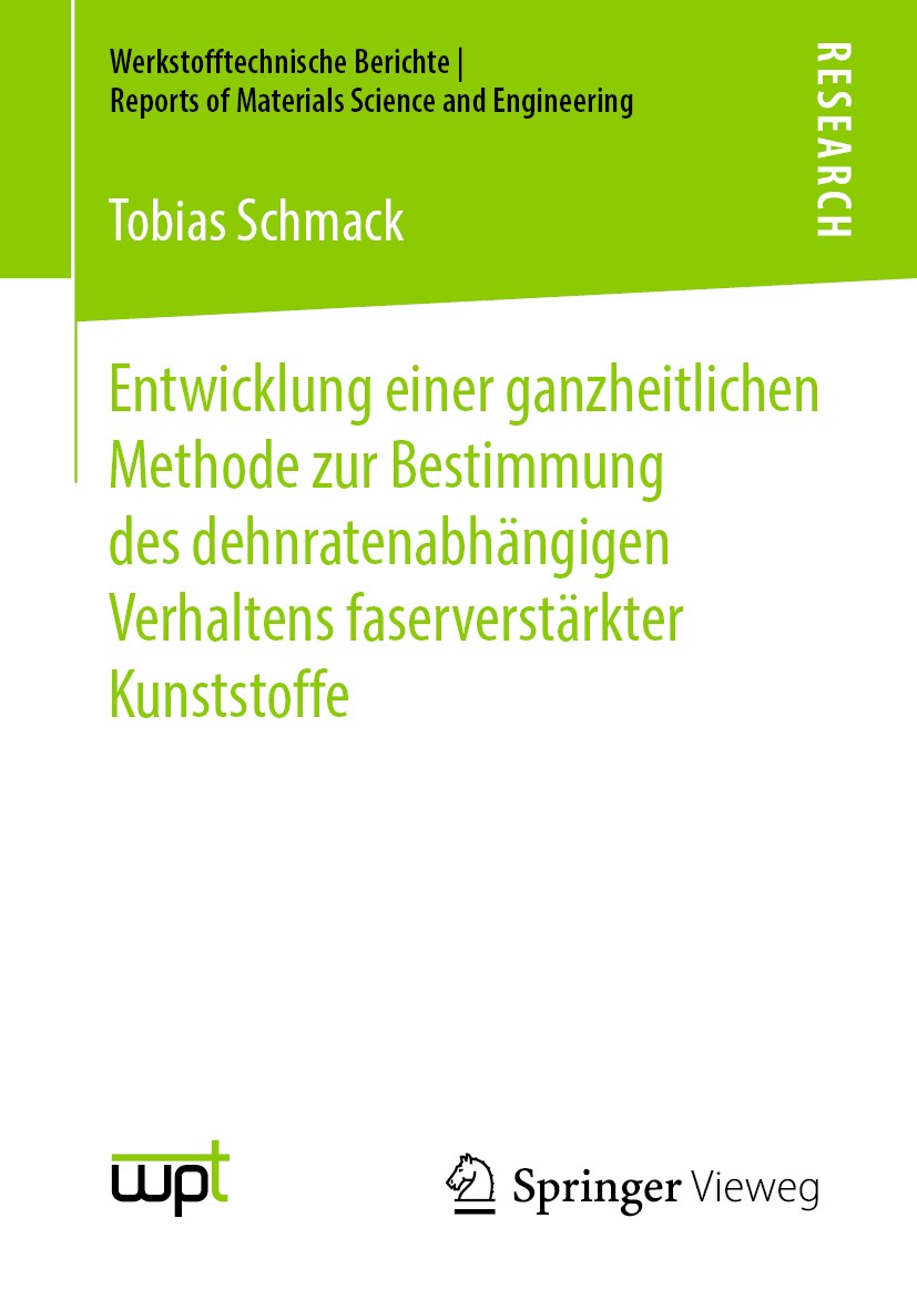 Titlebook: Entwicklung einer ganzheitlichen Methode zur Bestimmung des dehnratenabhängigen Verhaltens faservers; Tobias Schmack Book 2019 Springer Fa Titlebook: Entwicklung einer ganzheitlichen Methode zur Bestimmung des dehnratenabhängigen Verhaltens faservers; Tobias Schmack Book 2019 Springer Fa