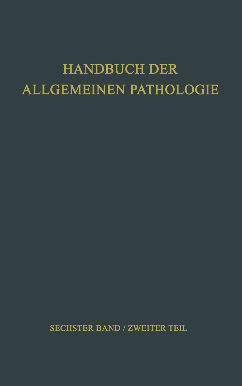 Titlebook: Entwicklung · Wachstum II; Regeneration · Hyper W. Calvo,H. Cottier,F. Büchner Book 1969 Springer-Verlag Berlin Heidelberg 1969 Biochemie.C Titlebook: Entwicklung · Wachstum II; Regeneration · Hyper W. Calvo,H. Cottier,F. Büchner Book 1969 Springer-Verlag Berlin Heidelberg 1969 Biochemie.C
