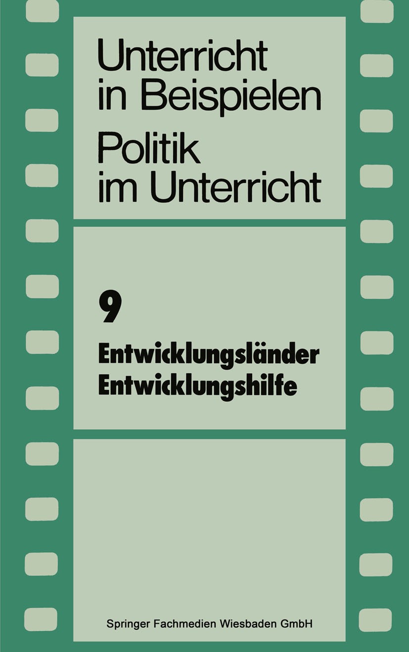 Titlebook: Entwicklungsländer, Entwicklungshilfe; Hans-Peter Soosten Book 1975 Springer Fachmedien Wiesbaden 1975 Bildung.Entwicklungshilfe.Europa.Ge Titlebook: Entwicklungsländer, Entwicklungshilfe; Hans-Peter Soosten Book 1975 Springer Fachmedien Wiesbaden 1975 Bildung.Entwicklungshilfe.Europa.Ge
