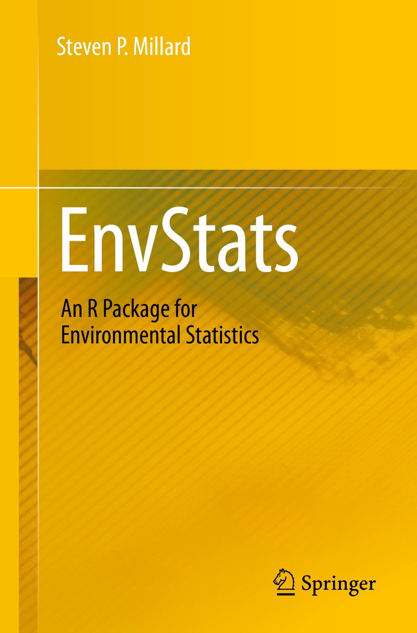 Titlebook: EnvStats; An R Package for Env Steven P. Millard Book 2013Latest edition Springer Science+Business Media New York 2013 EnvStats.Environment Titlebook: EnvStats; An R Package for Env Steven P. Millard Book 2013Latest edition Springer Science+Business Media New York 2013 EnvStats.Environment