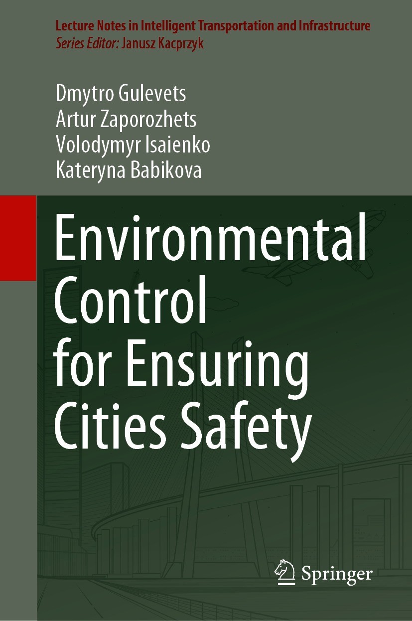 Titlebook: Environmental Control for Ensuring Cities Safety; Dmytro Gulevets,Artur Zaporozhets,Kateryna Babikov Book 2021 The Editor(s) (if applicabl Titlebook: Environmental Control for Ensuring Cities Safety; Dmytro Gulevets,Artur Zaporozhets,Kateryna Babikov Book 2021 The Editor(s) (if applicabl