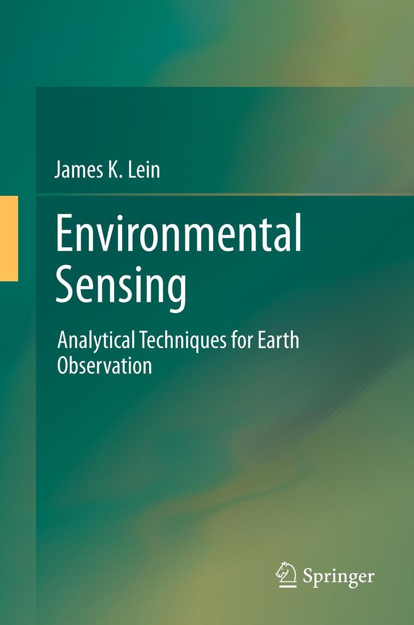 Titlebook: Environmental Sensing; Analytical Technique James K. Lein Textbook 2012 Springer Science+Business Media, LLC 2012 Titlebook: Environmental Sensing; Analytical Technique James K. Lein Textbook 2012 Springer Science+Business Media, LLC 2012