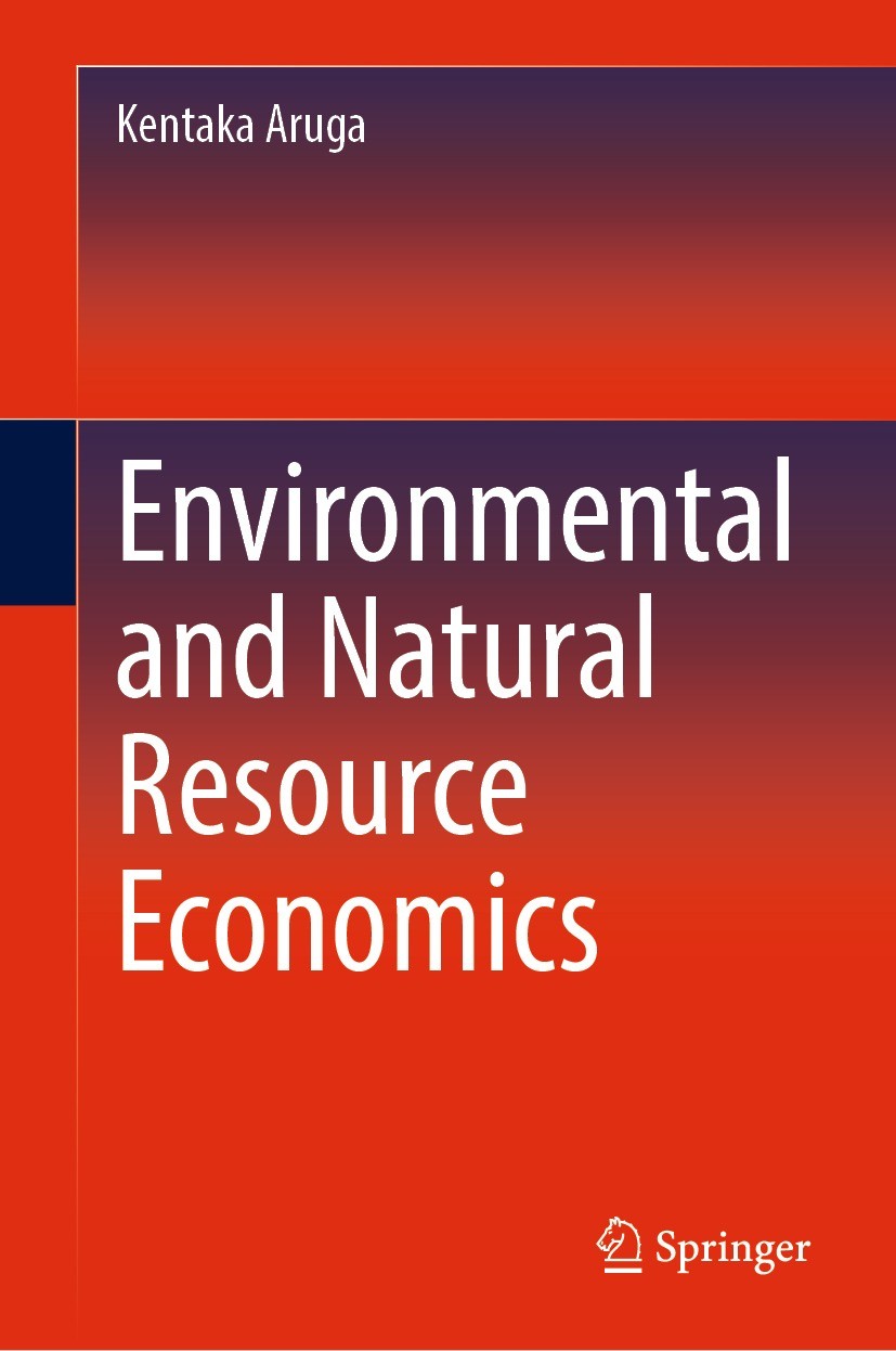 Titlebook: Environmental and Natural Resource Economics; Kentaka Aruga Textbook 2022 The Editor(s) (if applicable) and The Author(s), under exclusive Titlebook: Environmental and Natural Resource Economics; Kentaka Aruga Textbook 2022 The Editor(s) (if applicable) and The Author(s), under exclusive