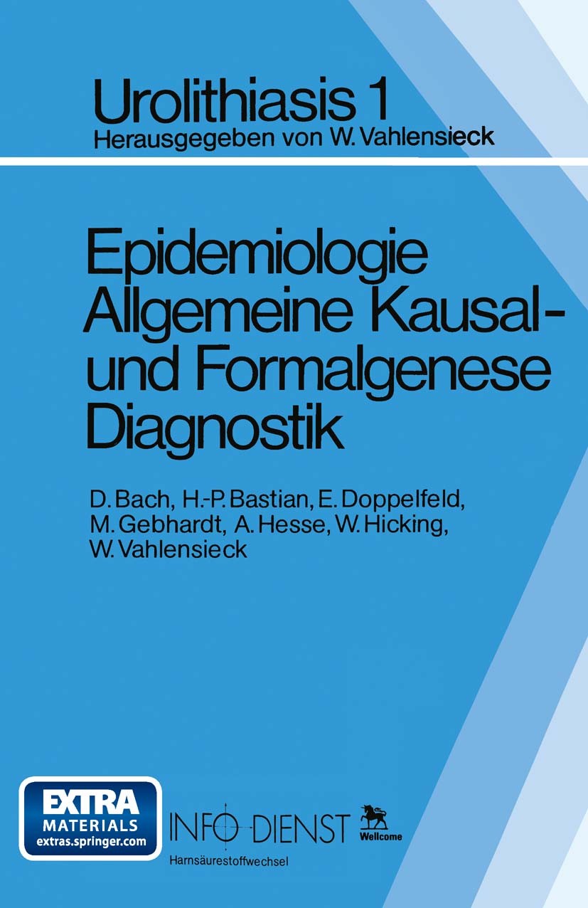 Titlebook: Epidemiologie Allgemeine Kausal- und Formalgenese Diagnostik; D. Bach,H.-P. Bastian,W. Vahlensieck Book 1979Latest edition Springer-Verlag Titlebook: Epidemiologie Allgemeine Kausal- und Formalgenese Diagnostik; D. Bach,H.-P. Bastian,W. Vahlensieck Book 1979Latest edition Springer-Verlag