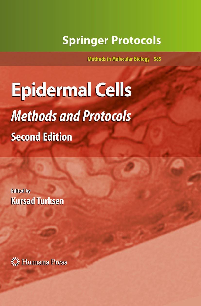 Titlebook: Epidermal Cells; Methods and Protocol Kursad Turksen Book 2010Latest edition Humana Press 2010 DNA.Endoplasmatisches Reticulum.Fische.Micro Titlebook: Epidermal Cells; Methods and Protocol Kursad Turksen Book 2010Latest edition Humana Press 2010 DNA.Endoplasmatisches Reticulum.Fische.Micro