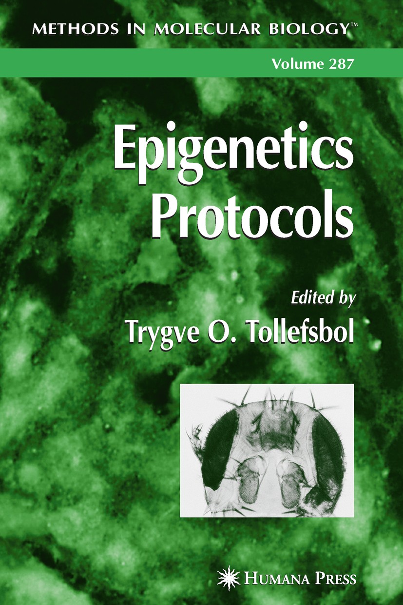 Titlebook: Epigenetics Protocols; Trygve O. Tollefsbol Book 2004 Humana Press 2004 Titlebook: Epigenetics Protocols; Trygve O. Tollefsbol Book 2004 Humana Press 2004