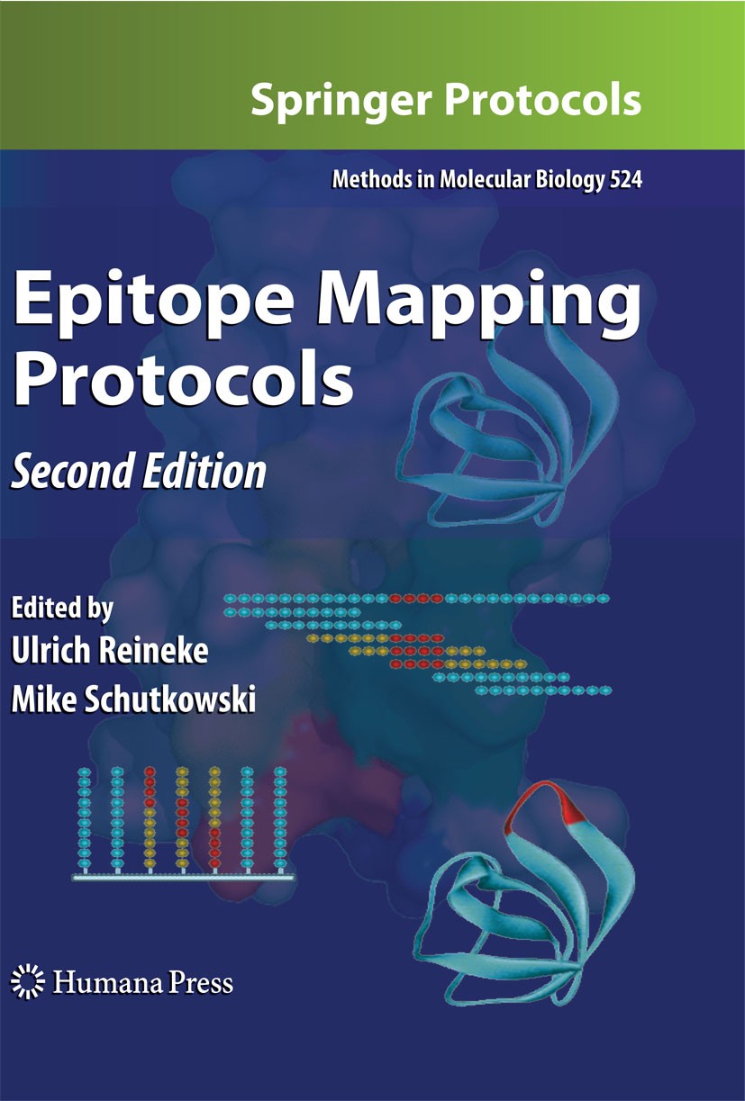 Titlebook: Epitope Mapping Protocols; Mike Schutkowski,Ulrich Reineke Book 2009Latest edition The Editor(s) (if applicable) and The Author(s), under Titlebook: Epitope Mapping Protocols; Mike Schutkowski,Ulrich Reineke Book 2009Latest edition The Editor(s) (if applicable) and The Author(s), under