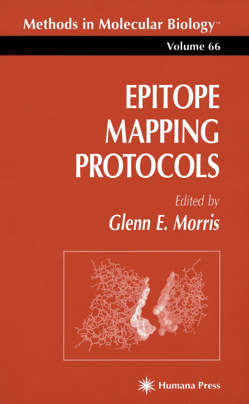 Titlebook: Epitope Mapping Protocols; Glenn E. Morris Book 1996 Humana Press 1996 Titlebook: Epitope Mapping Protocols; Glenn E. Morris Book 1996 Humana Press 1996