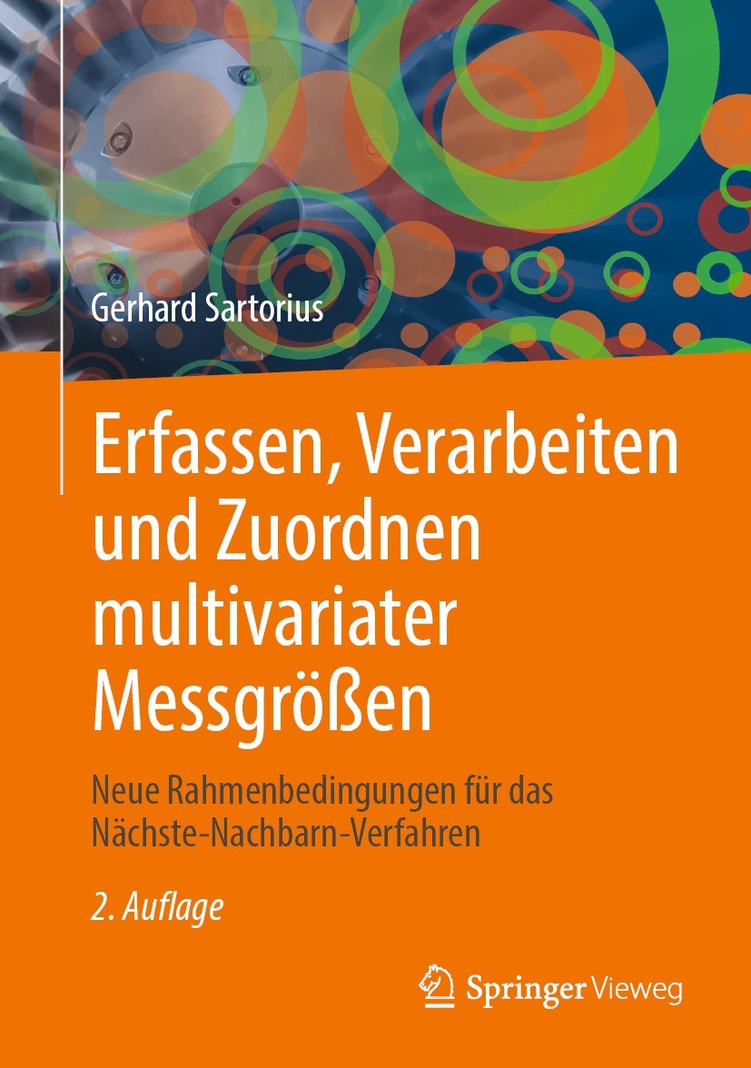 Titlebook: Erfassen, Verarbeiten und Zuordnen multivariater Messgrößen; Neue Rahmenbedingung Gerhard Sartorius Book 2023Latest edition Springer Fachme Titlebook: Erfassen, Verarbeiten und Zuordnen multivariater Messgrößen; Neue Rahmenbedingung Gerhard Sartorius Book 2023Latest edition Springer Fachme