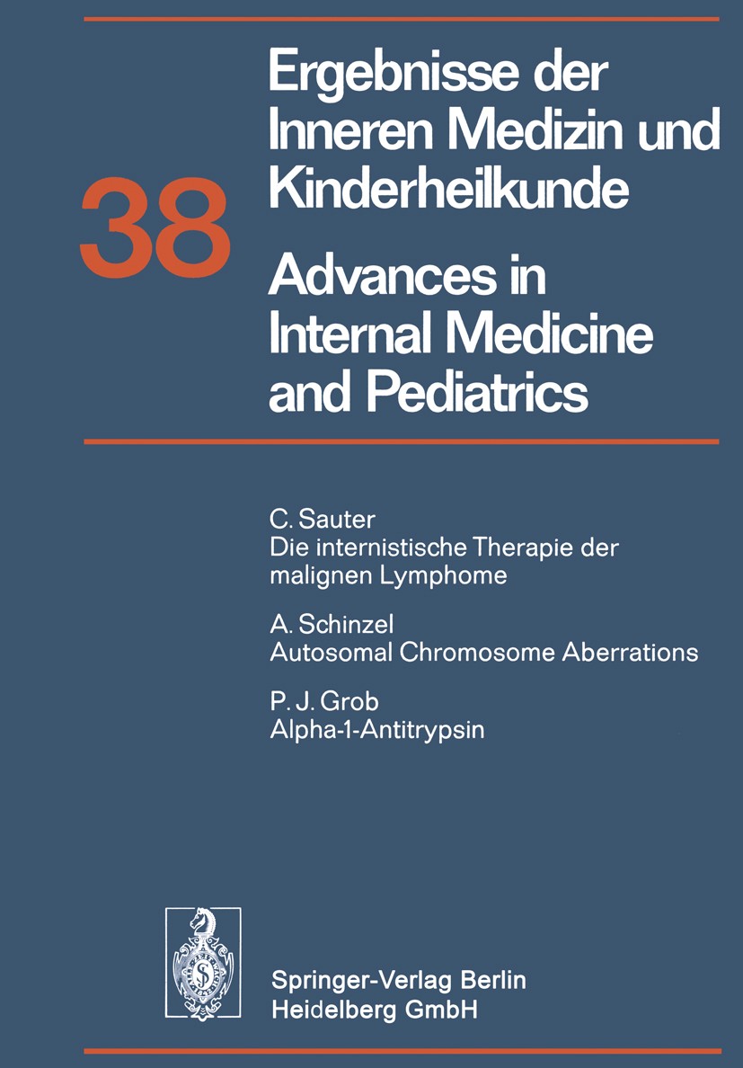 Titlebook: Ergebnisse der Inneren Medizin und Kinderheilkunde / Advances in Internal Medicine and Pediatrics; P. Frick,G.-A. Harnack,H. P. Wolff Conf Titlebook: Ergebnisse der Inneren Medizin und Kinderheilkunde / Advances in Internal Medicine and Pediatrics; P. Frick,G.-A. Harnack,H. P. Wolff Conf
