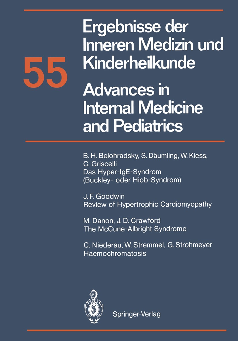 Titlebook: Ergebnisse der Inneren Medizin und Kinderheilkunde / Advances in Internal Medicine and Pediatrics; P. Frick,G.-A. Harnack,A. Prader Confer Titlebook: Ergebnisse der Inneren Medizin und Kinderheilkunde / Advances in Internal Medicine and Pediatrics; P. Frick,G.-A. Harnack,A. Prader Confer