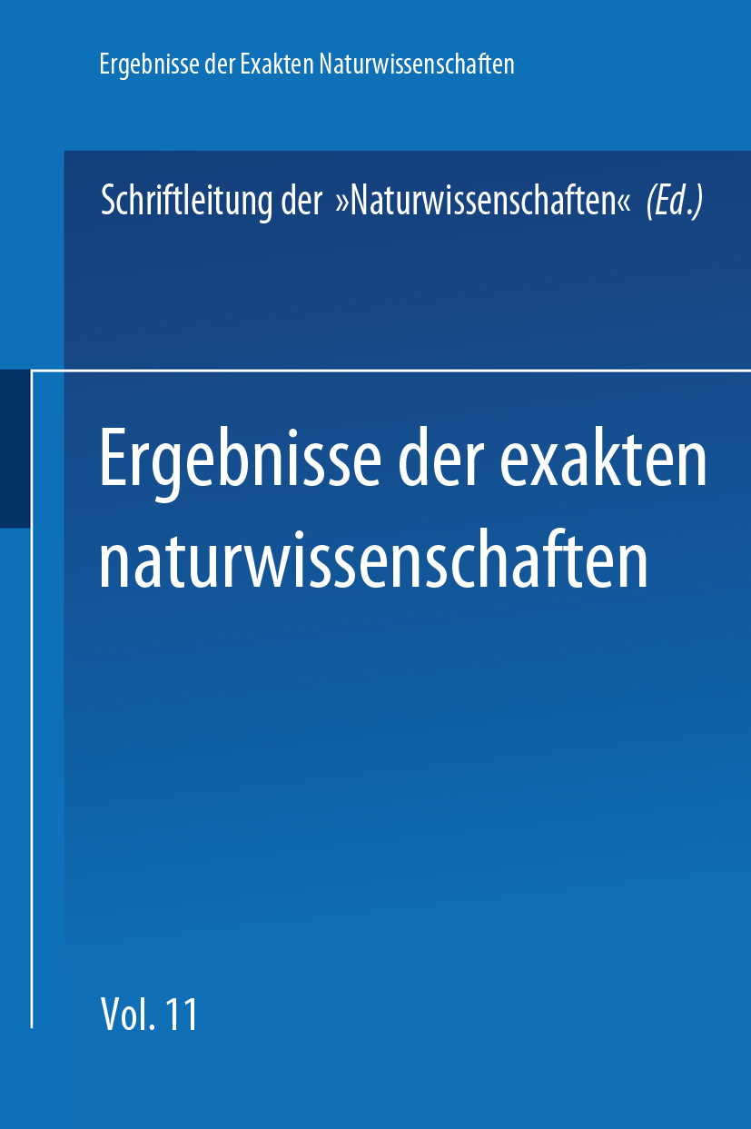 Titlebook: Springer Tracts in Modern Physics 11; SCHRIFTLEITUNG DER NATURWISSENSCHAFTEN Book 1932 Springer-Verlag Berlin Heidelberg 1932 Atomkern.Kri Titlebook: Springer Tracts in Modern Physics 11; SCHRIFTLEITUNG DER NATURWISSENSCHAFTEN Book 1932 Springer-Verlag Berlin Heidelberg 1932 Atomkern.Kri