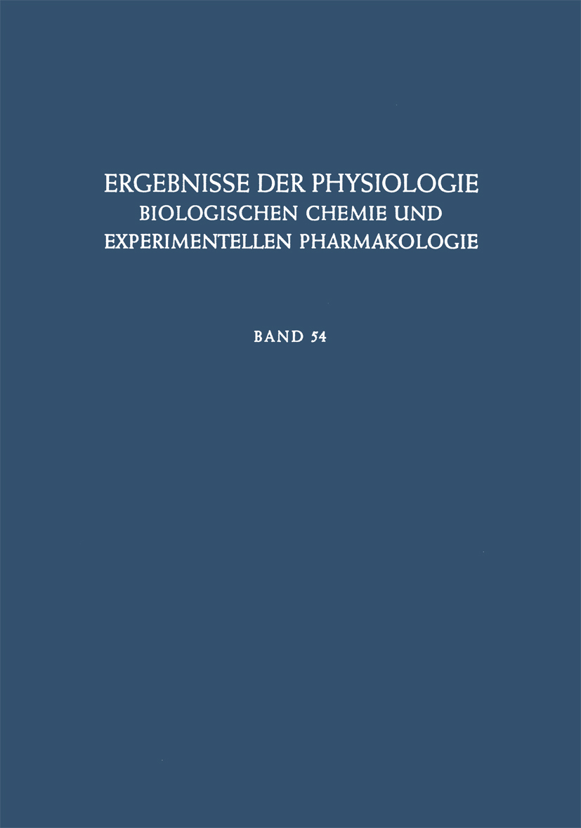 Titlebook: Reviews of Physiology, Biochemistry and Pharmacology 54; K. Kramer,O. Krayer,H. H. Weber Conference proceedings 1964 Springer-Verlag Berli Titlebook: Reviews of Physiology, Biochemistry and Pharmacology 54; K. Kramer,O. Krayer,H. H. Weber Conference proceedings 1964 Springer-Verlag Berli