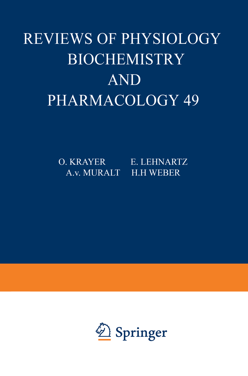 Titlebook: Ergebnisse der Physiologie, Biologischen Chemie und Experimentellen Pharmakologie; O. Krayer,E. Lehnartz,H. H. Weber Conference proceeding Titlebook: Ergebnisse der Physiologie, Biologischen Chemie und Experimentellen Pharmakologie; O. Krayer,E. Lehnartz,H. H. Weber Conference proceeding