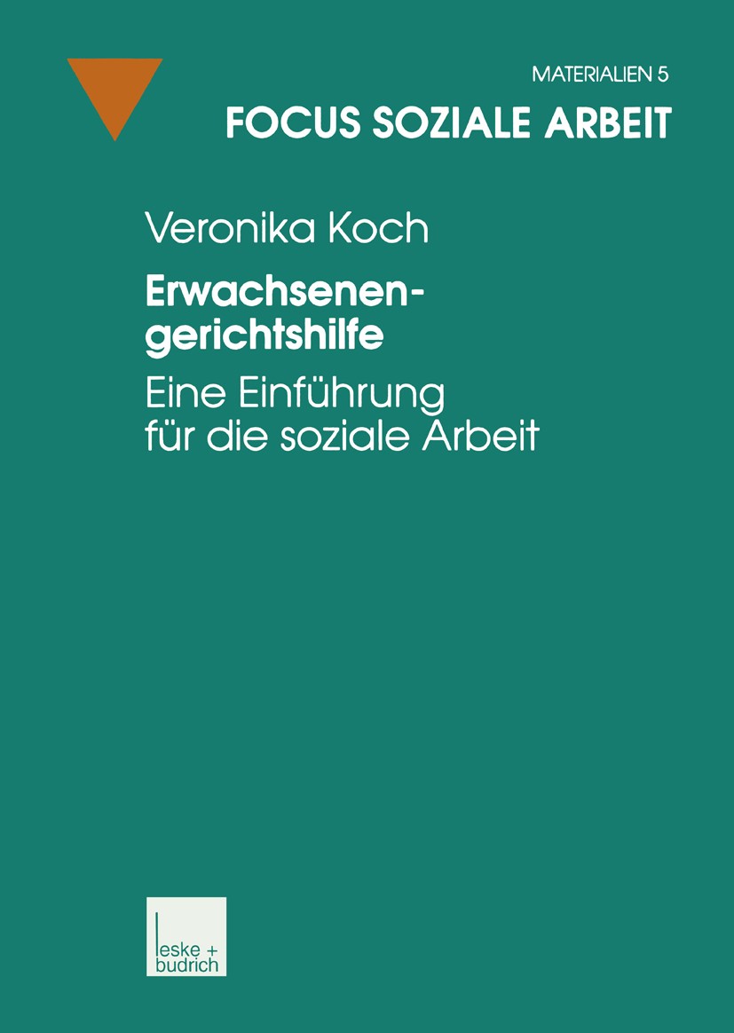 Titlebook: Erwachsenengerichtshilfe; Eine Einführung für Veronika Koch Book 1999 Springer Fachmedien Wiesbaden 1999 Arbeit.Erwachsene.Recht.Sozialarb Titlebook: Erwachsenengerichtshilfe; Eine Einführung für Veronika Koch Book 1999 Springer Fachmedien Wiesbaden 1999 Arbeit.Erwachsene.Recht.Sozialarb