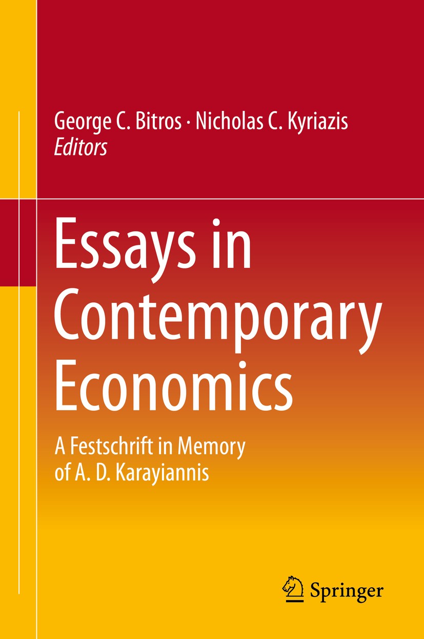 Titlebook: Essays in Contemporary Economics; A Festschrift in Mem George C. Bitros,Nicholas C. Kyriazis Book 2015 Springer International Publishing Sw Titlebook: Essays in Contemporary Economics; A Festschrift in Mem George C. Bitros,Nicholas C. Kyriazis Book 2015 Springer International Publishing Sw