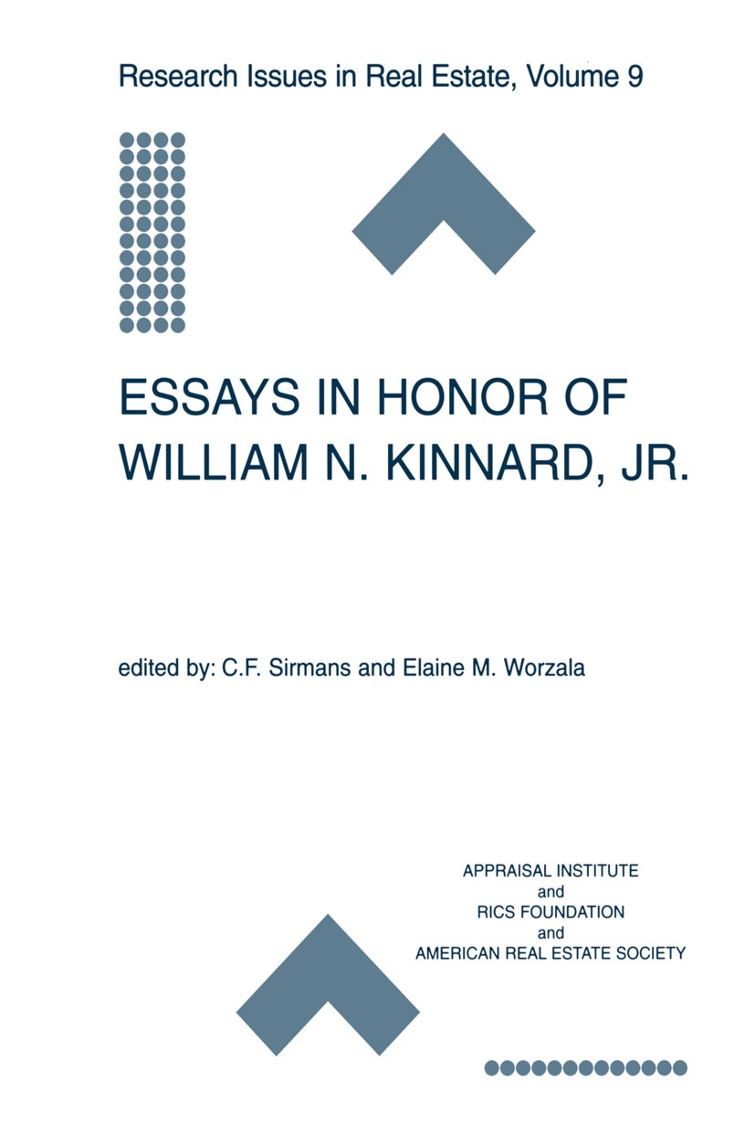 Titlebook: Essays in Honor of William N. Kinnard, Jr.; C. F. Sirmans,Elaine M. Worzala Book 2003 Springer Science+Business Media New York 2003 Invest Titlebook: Essays in Honor of William N. Kinnard, Jr.; C. F. Sirmans,Elaine M. Worzala Book 2003 Springer Science+Business Media New York 2003 Invest